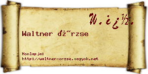 Waltner Örzse névjegykártya